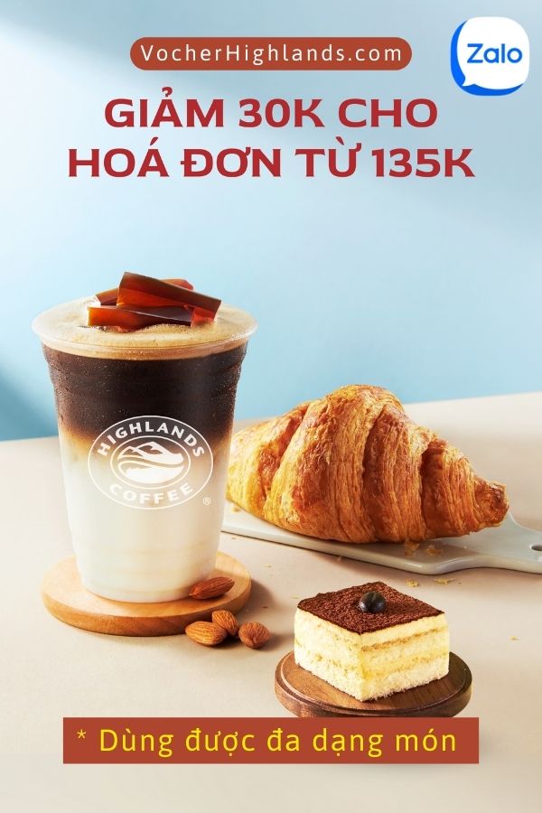 Mã ưu đãi Highlands giảm 30K/135K