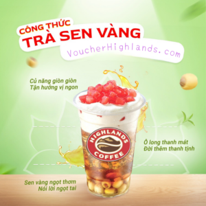 công thức trà sen vàng highlands coffee