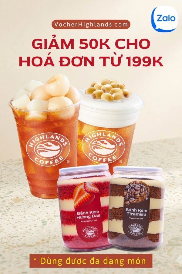 Voucher Highlands Giảm 50K cho hoá đơn 199K